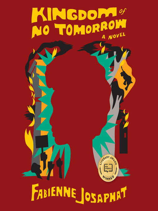 Title details for Kingdom of No Tomorrow by Fabienne Josaphat - Available